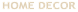 Home Decor