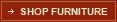 > Shop Furniture